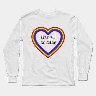 Love has no color Long Sleeve T-Shirt